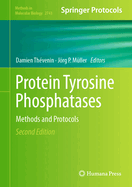 Protein Tyrosine Phosphatases: Methods and Protocols