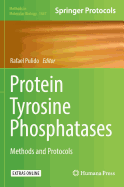 Protein Tyrosine Phosphatases: Methods and Protocols