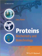 Proteins: Biochemistry and Biotechnology