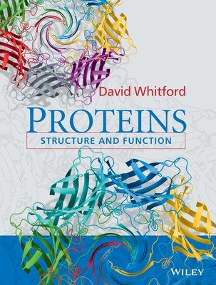Proteins: Structure and Function - Whitford, David