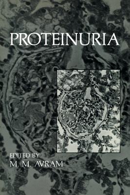Proteinuria - Avram, M.M. (Editor)
