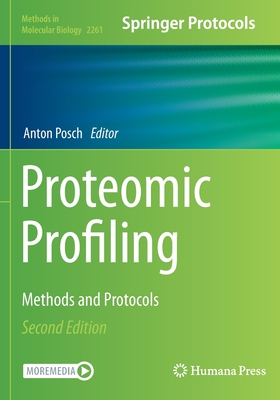 Proteomic Profiling: Methods and Protocols - Posch, Anton (Editor)