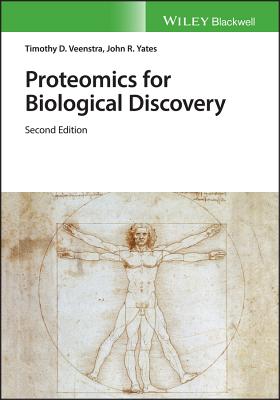 Proteomics for Biological Discovery - Veenstra, Timothy D. (Editor), and Yates, John R., III (Editor)