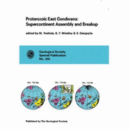 Proterozoic East Gondwana: Supercontinent Assembly and Breakup