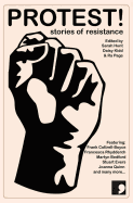Protest: Stories of Resistance