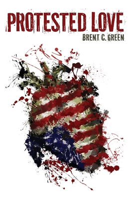 Protested Love - Corb, Ryan (Editor)