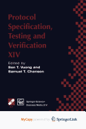 Protocol Specification, Testing and Verification XIV