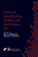 Protocol Specification, Testing and Verification XIV