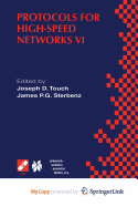 Protocols for High-Speed Networks VI