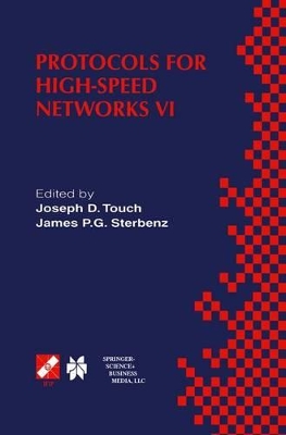 Protocols for High-Speed Networks VI - Touch, Joseph D (Editor), and Sterbenz, James P G (Editor)
