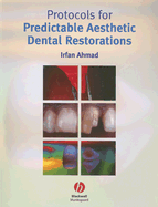 Protocols for Predictable Aesthetic Dental Restorations
