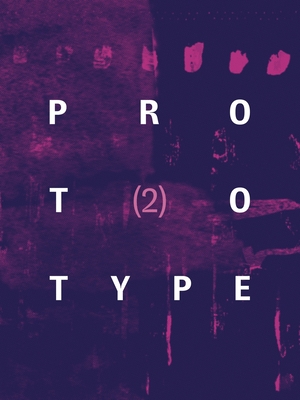 PROTOTYPE 2 - Chandler, Jess (Editor)