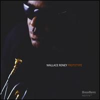 Prototype - Wallace Roney