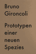 Prototypes for a New Species