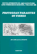 Protozoan Parasites of Fishes
