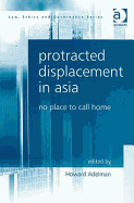 Protracted Displacement in Asia: No Place to Call Home
