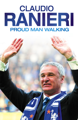 Proud Man Walking - Ranieri, Claudio