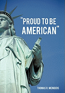 "Proud To Be American"