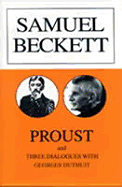 Proust and Dialogues - Beckett, Samuel