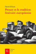 Proust Et La Tradition Litteraire Europeenne