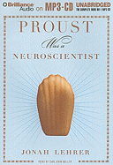 Proust Was a Neuroscientist