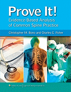 Prove It! Evidence-Based Analysis of Common Spine Practice