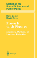 Prove It with Figures: Empirical Methods in Law and Litigation