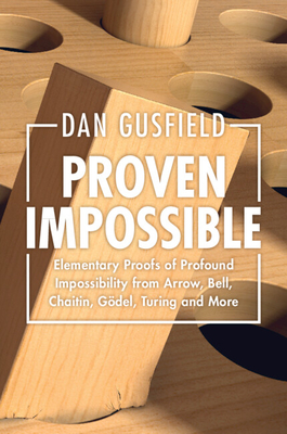 Proven Impossible - Gusfield, Dan