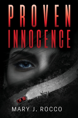 Proven Innocence - Rocco, Mary J