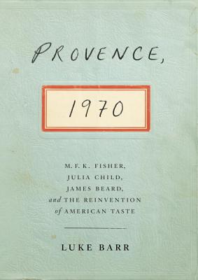 Provence, 1970 - Barr, Luke