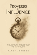 Proverbs of Influence