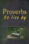 Proverbs to Live by