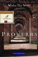 Proverbs: Wisdom That Works