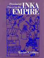 Provincial Power in the Inka Empire