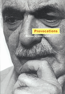 Provocations - Coplans, John, and Morgan, Stuart (Editor)
