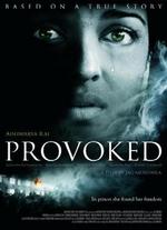Provoked - Jag Mundhra