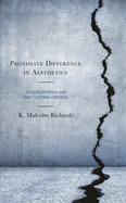 Proximate Difference in Aesthetics: Jacques Derrida and Institutional Critique