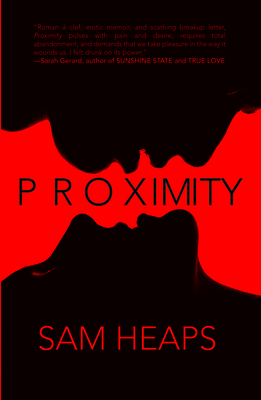 Proximity - Heaps, Sam