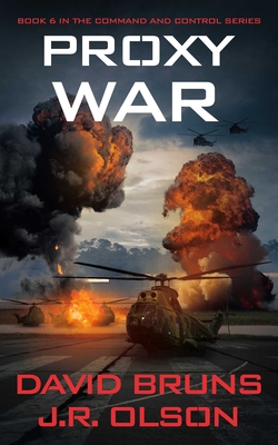 Proxy War - Bruns, David, and Olson, J R