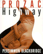 Prozac Highway