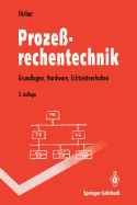 Prozessrechentechnik: Grundlagen, Hardware, Echtzeitverhalten