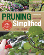 Pruning Simplified: A Step-By-Step Guide to 50 Popular Trees and Shrubs