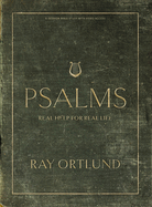 Psalms - Bible Study Book with Video Access: Real Help for Real Life