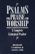Psalms for Praise and Worship