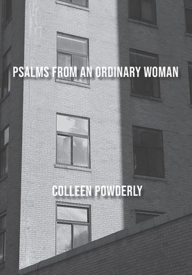 Psalms from an Ordinary Woman - Roche, John (Editor), and Nyquist, Jules (Editor)