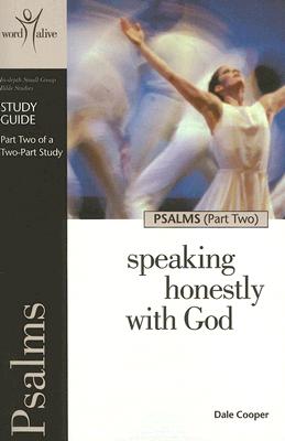 Psalms (Part Two): Speaking Honestly with God - Cooper, Dale
