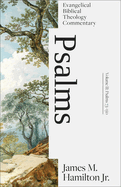 Psalms Volume II: Evangelical Biblical Theology Commentary