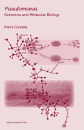Pseudomonas: Genomics and Molecular Biology