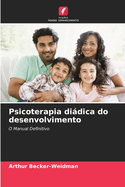 Psicoterapia di�dica do desenvolvimento