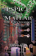 PSPICE and MATLAB for Electronics